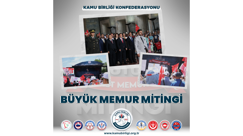 BÜYÜK MEMUR MİTİNGİNİ GERÇEKLEŞTİRDİK!
