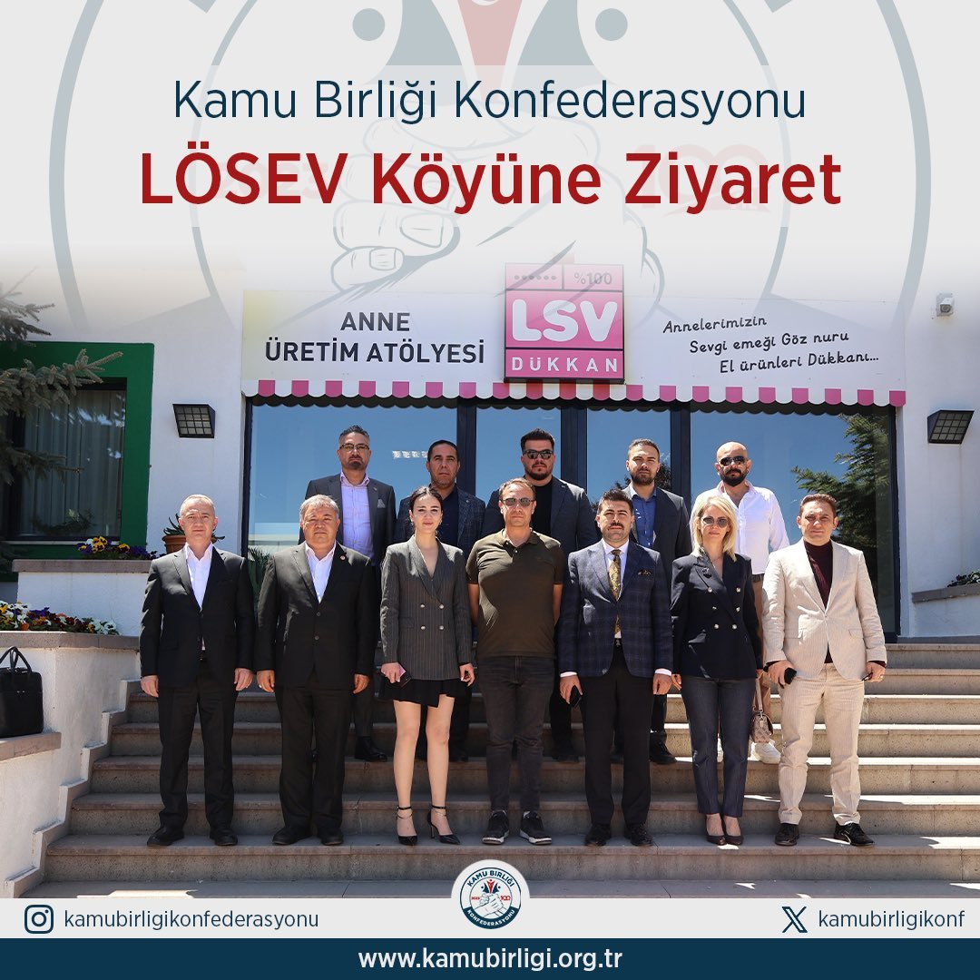 Kamu Birliği Konfederasyonu Olarak LÖSEV Köyüne Ziyarette Bulunduk!