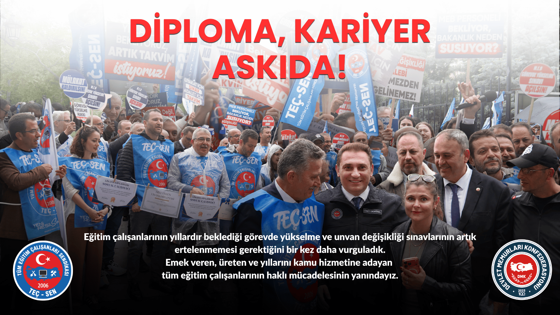 TEÇ-SEN’DEN TÜRKİYE GENELİNDE EŞ ZAMANLI “DİPLOMA, KARİYER ASKIDA!” EYLEMİ